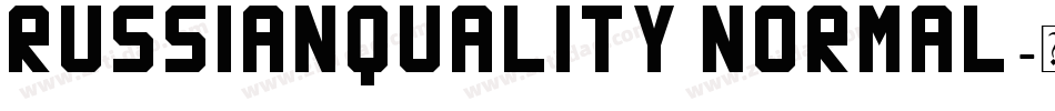 RussianQuality Normal字体转换